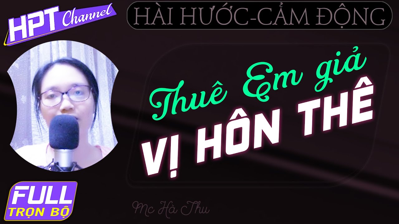 [FULL] Thuê Em Làm Vị Hôn Thê Hờ – Đừng bao giờ bỏ qua truyện ngôn tình mới hay thế nhé