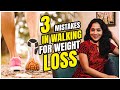 Why your walking is not helping you in weight loss   stay fit with ramya