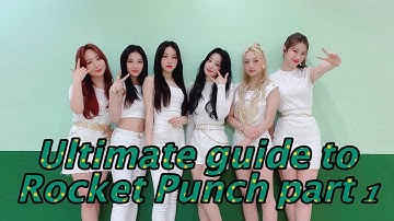 Ultimate Guide To Rocket Punch (2021) part 1