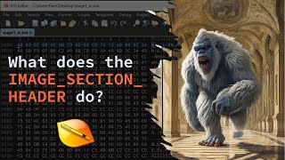 Investigating Sections in PE Files and Why They Are Important for Reverse Engineering