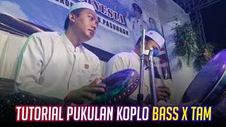 Tutorial Pukulan Koplo Bass X Tam || Syubbanul Muslimin || SR Official