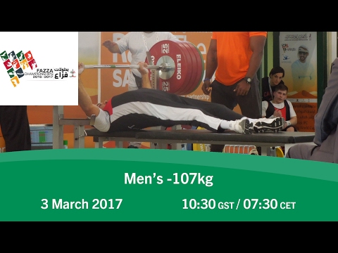 Men's -107 kg | FAZZA World Para Powerlifting World Cup