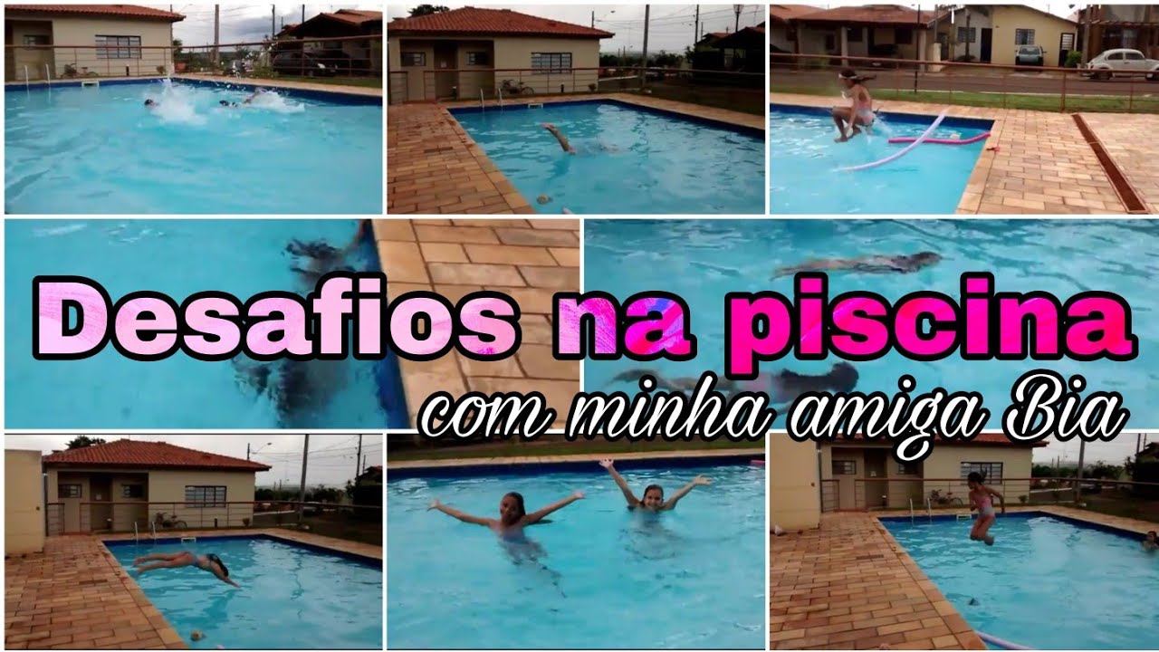 Desafios Na Piscina Com Minha Amiga Bia 😎👸👓👙 Youtube