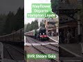 Mayflower #train #trainvideo #trainspotting #railway #steamtrain #svr #steamgala #steamlocomotive