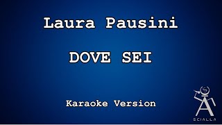 Laura Pausini - Dove Sei (KARAOKE)