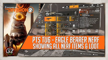 The Division 2 | PTS TU6 - Eagle Bearer & All Nerf Items & Gear Drop