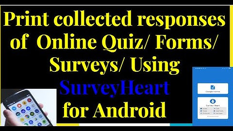 Print responses recorded in Survey Heart| Collect and print responses in SurveyHeart