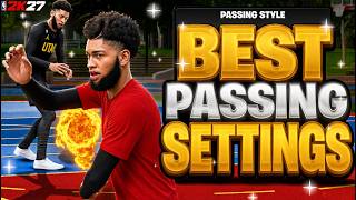Full BEST PASSING SETTINGS NBA 2K27 – Don’t Play Without These Guide