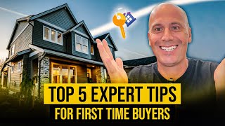 5 Expert Tips for First Time Buyers