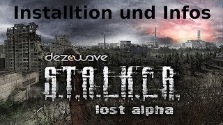 S.T.A.L.K.E.R. Lost Alpha | Installation + Infos (German-HD)