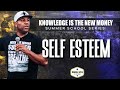 Positive Self Esteem: Summer School Series