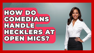 How Do Comedians Handle Hecklers at Open Mics? | Open Mic Manual News
