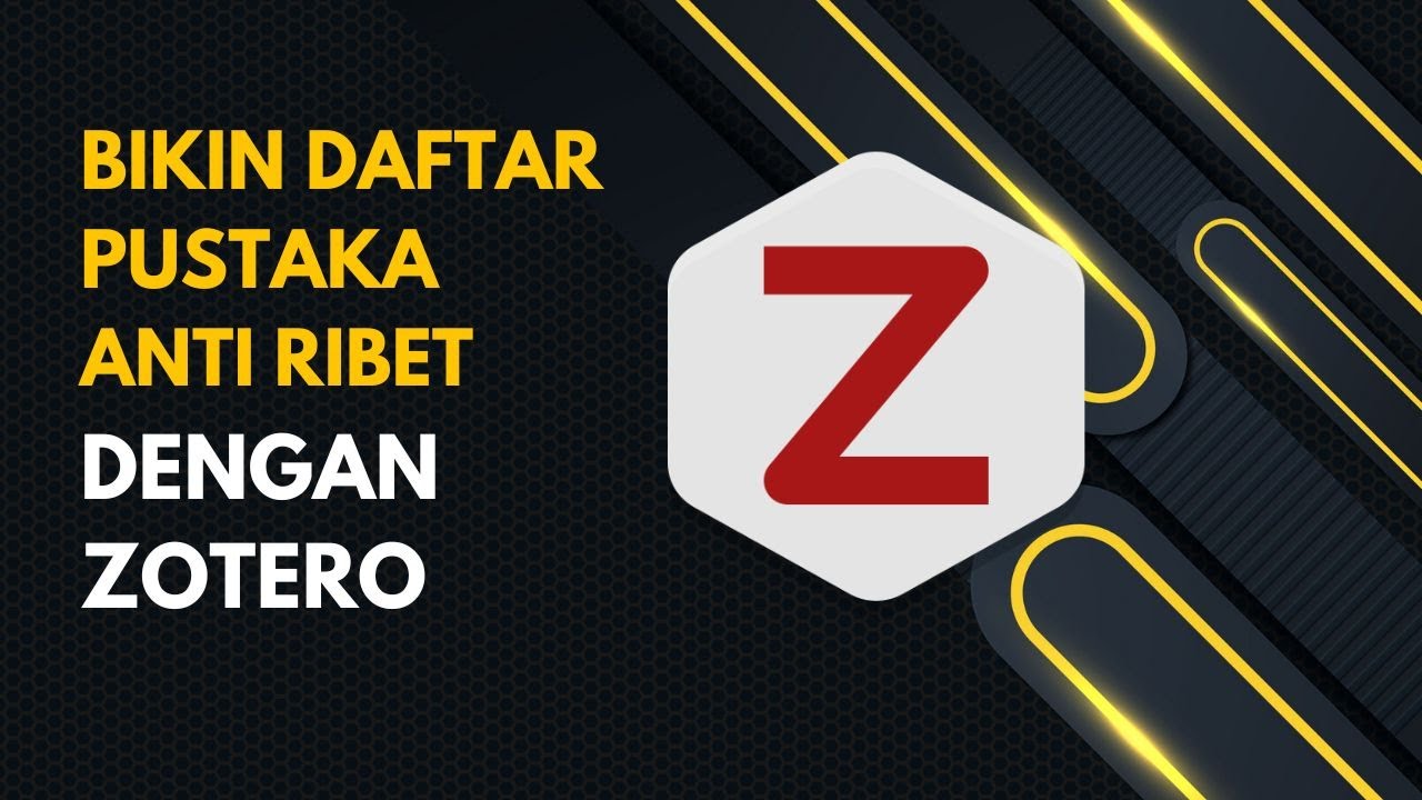 Bikin Daftar Pustaka Anti Ribet dengan Zotero