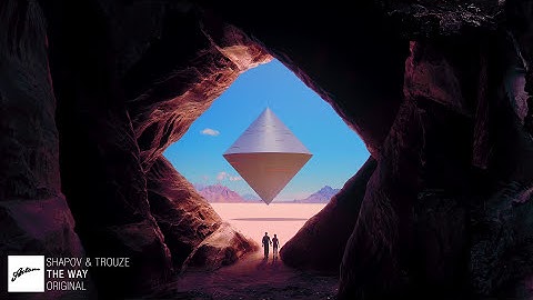 Shapov & Trouze - The Way