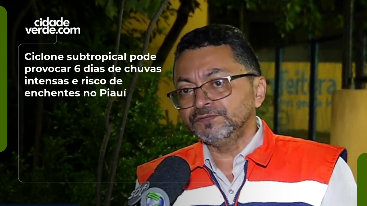 Ciclone subtropical pode provocar 6 dias de chuvas intensas e risco de enchentes no Piauí