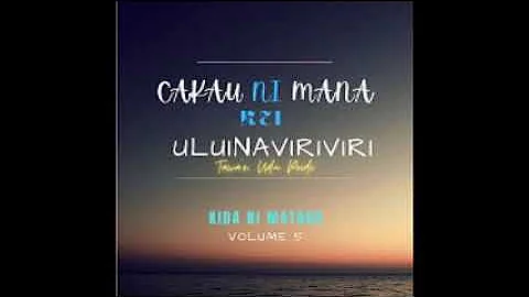 AU GALILI - Cakau Ni Mana Kei Uluinaviriviri