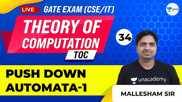 Theory of Computation | Push Down Automata - 1 | Lec 34 | GATE CSE 2021 Exam