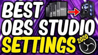Best OBS Studio Settings 2020 - Working For StreamLabs Too, No Lag 60FPS