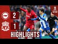 HIGHLIGHTS Brighton 2 1 Liverpool  Late Mitoma goal knocks Reds out of FA Cup