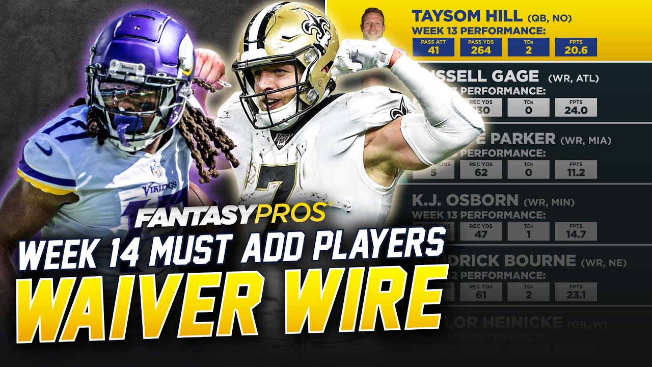 Week 14 Waiver Wire Pickups MustHave Players for Your Playoff
