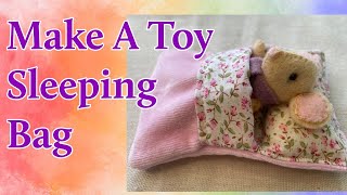 Beginner Sewing Project: Toy Sleeping Bag Tutorial