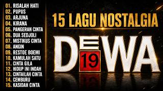 Dewa 19 Full Album Nostalgia | 15 Lagu Terbaik Sepanjang Masa