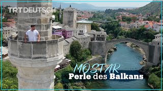 Mostar - Perle des Balkans Resimi