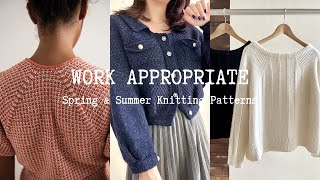 Work Appropriate Spring / Summer Knits: Pattern Roundup