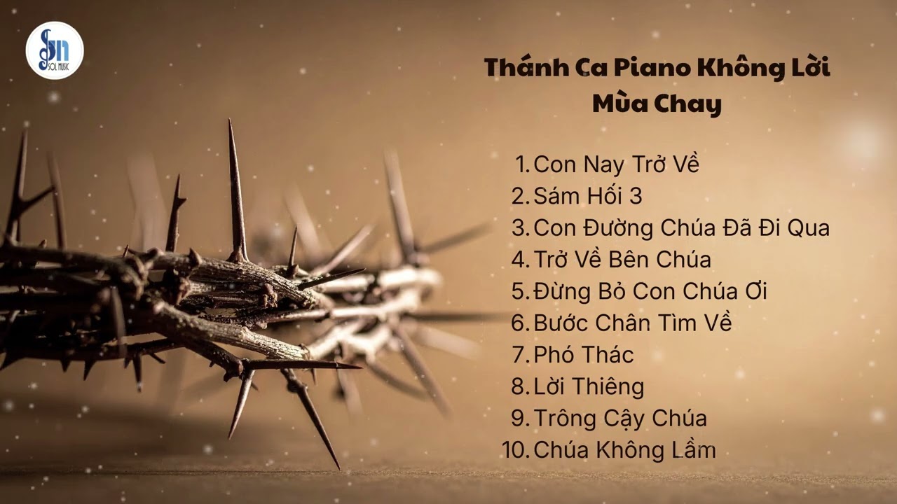 Con Nay Trở Về | Tuyển Tập Thánh Ca Mùa Chay Hay Nhất