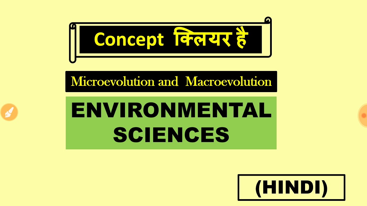 Micro evolution And Macro evolution Environmental Sciences Micro evolution and macro evolution environmental sciences
