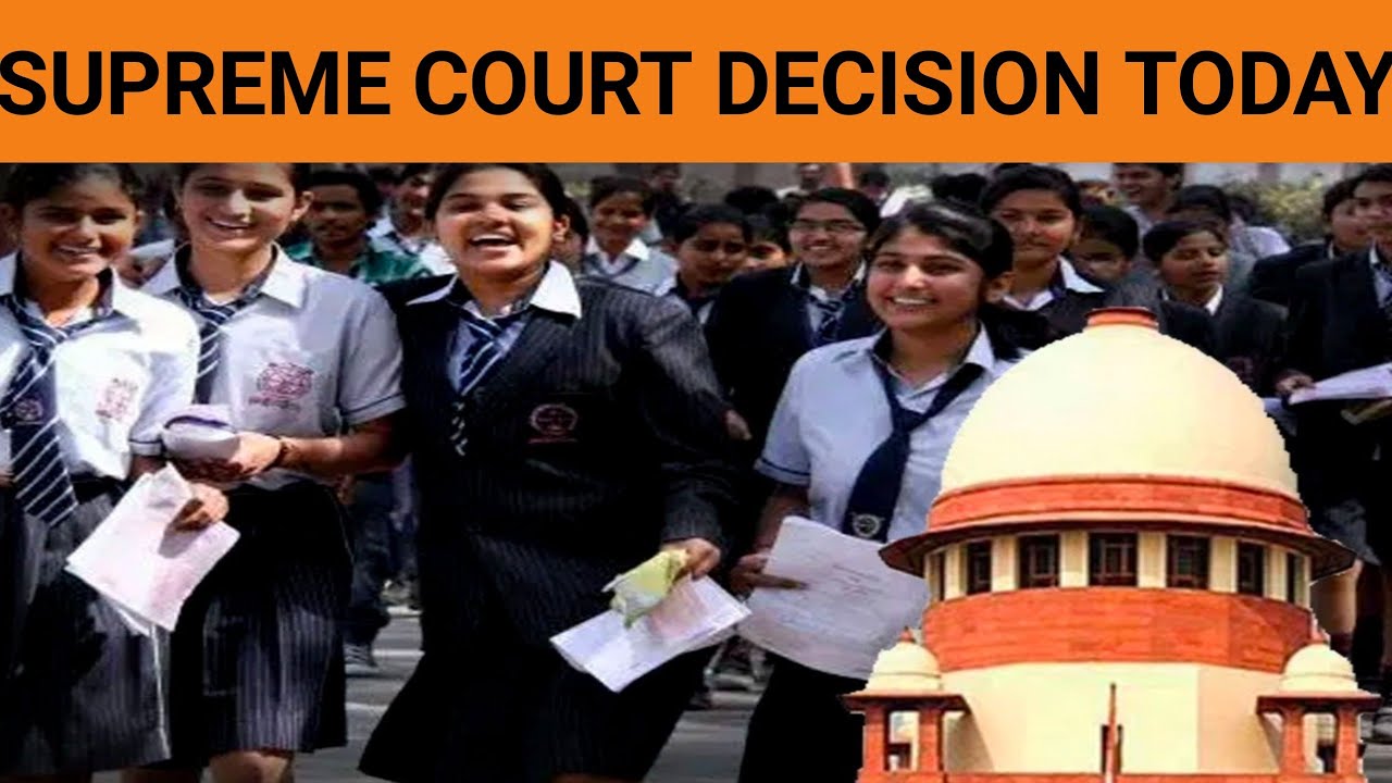 Breaking News | CBSE BOARD CLASS 12 EXAMS 2021| Supreme court decision on CBSE exams 2021