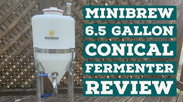 Minibrew 6.5 Gallon Conical Fermenter Review (2020)