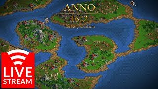 🔴ANNO 1602 History Edition LIVE Stream - Classic Relaxing City Builder
