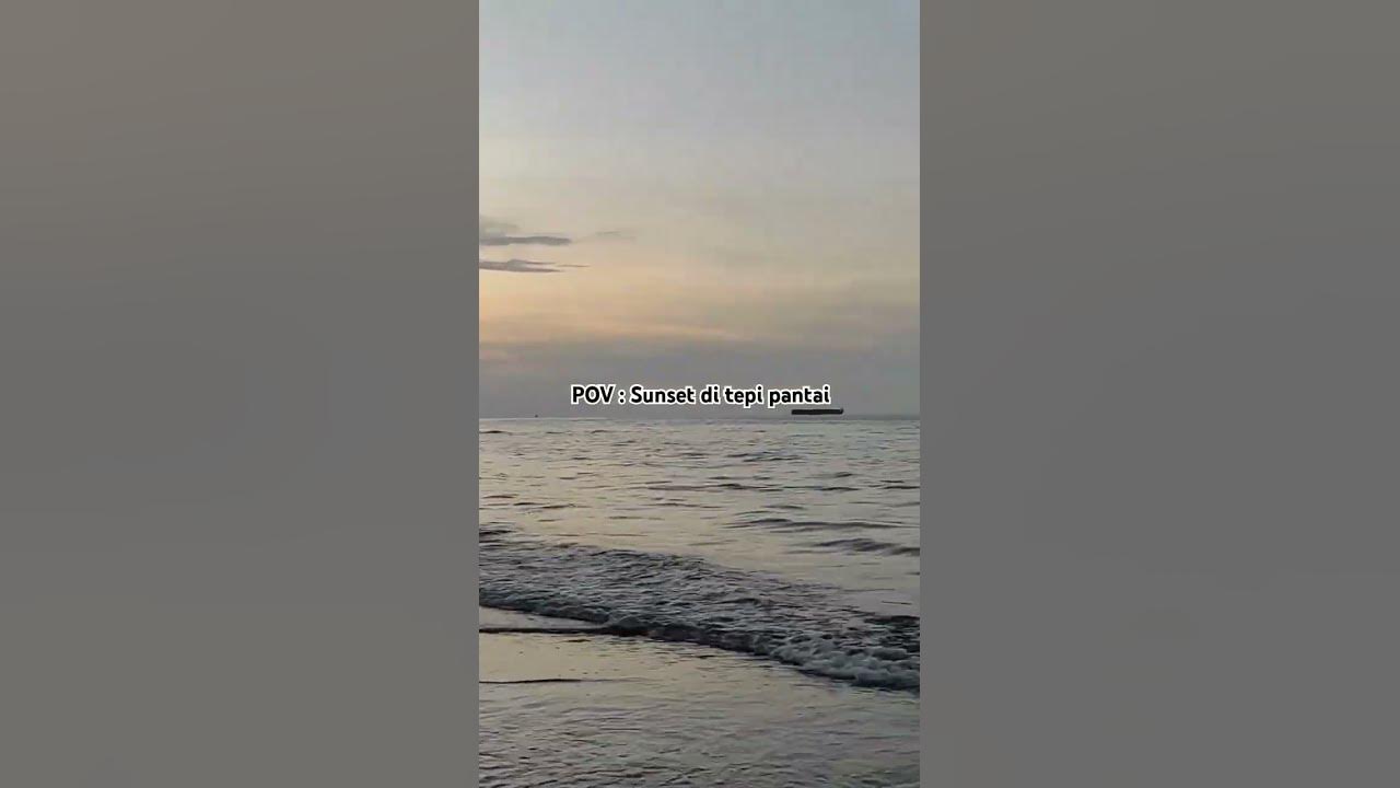 Sunset di tepi pantai #music #sunset #tepipantai #ombak #langit