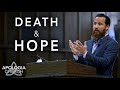 Sermon: Death &amp; Hope