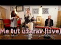 Vanesa Horáková, Barbora Botošová, Drahoslav Bango - Me tut užarav (Live)