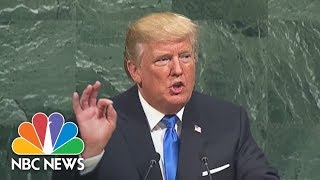 President Donald Trump Tells United Nations: ‘I Will Always Put America First’ | NBC News