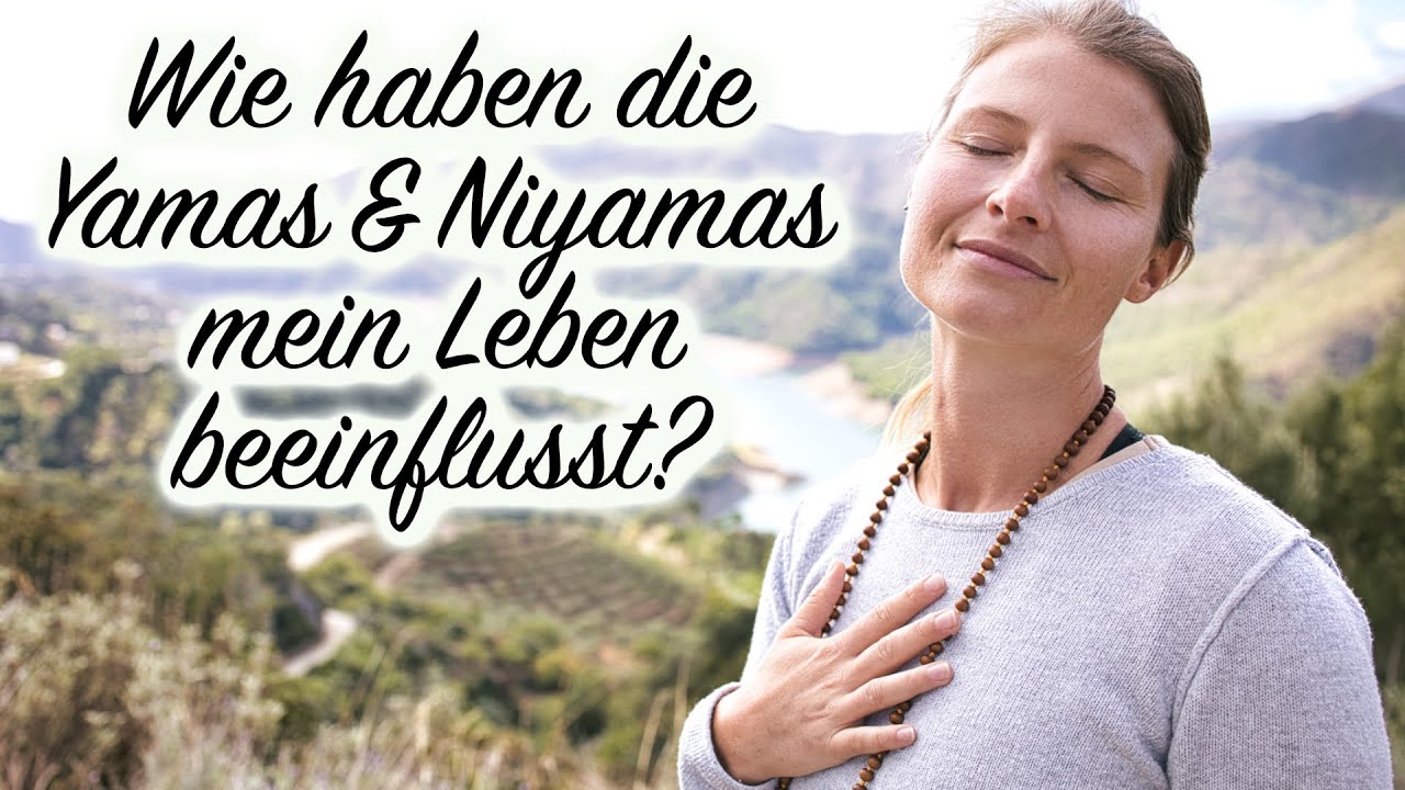 Was Heisst Yamas Auf Deutsch www.youtube.com
