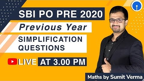 LIVE🔴 | SBI PO Pre | Previous Year Simplification Questions | Maths by Sumit Verma