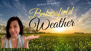 Bakersfield Weather | Month by Month