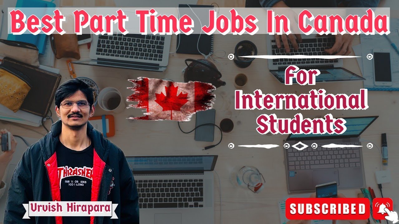Top Part Time Jobs For International Students In Canada Part Time top-part-time-jobs-for-international-students-in-canada-part-time