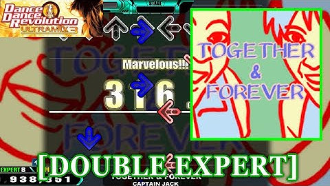 【DDR Ultramix 3】 TOGETHER & FOREVER / CAPTAIN JACK [DOUBLE EXPERT(HEAVY)] 譜面確認+Clap