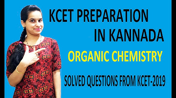 IMPORTANT QUESTION - KCET|CET-2019|ORGANIC CHEMISTRY