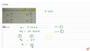 Find the sum of `3.bar2 and 5.bar4`