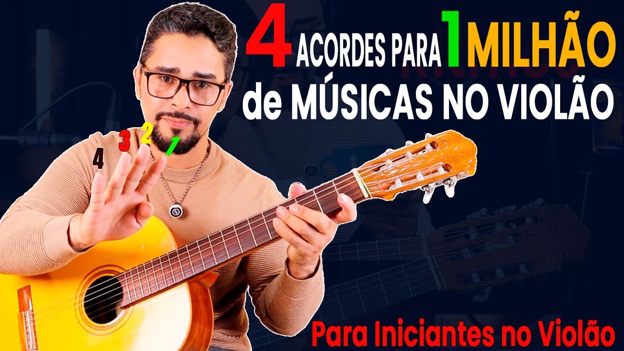 Você Só Precisa Desses 4 Acordes pra Tocar Violão Iniciante