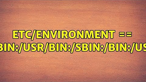 Ubuntu: etc/environment == $PATH? (2 Solutions!!)