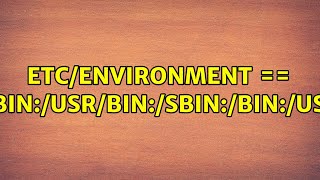 Ubuntu: etc/environment == $PATH (2 Solutions!!)