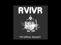 RVIVR - The Beauty Between [Full Album]