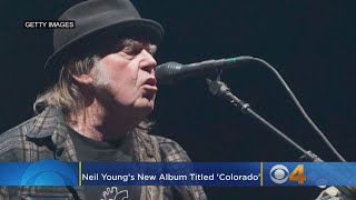 Neil Young's New Album Was Recorded With Crazy Horse, Will Be Titled 'COLORADO’
