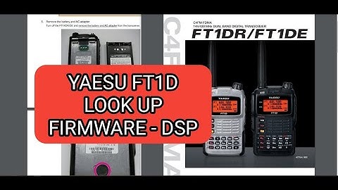 YAESU FT1D Look Up - Firmware Version - DSP Version
